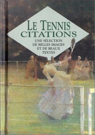 Le tennis. Citations
