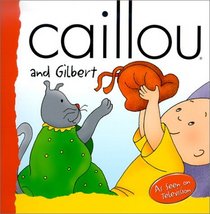 Caillou and Gilbert (Backpack (Caillou))