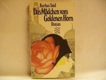 Das Madchen vom Goldenen Horn: Roman (German Edition)