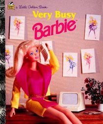 Very Busy Barbie (A Little Golden Book)