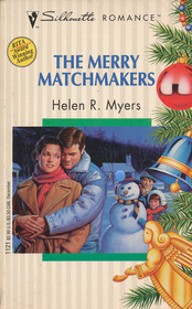 The Merry Matchmakers (Silhouette Romance, No 1121)
