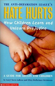 Hate Hurts: How Children Learn and Unlearn Prejudice