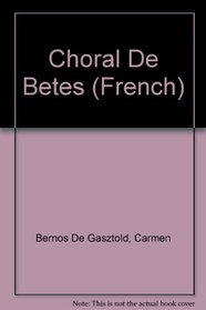 Choral de Betes (French (French Edition)