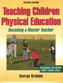 Teaching Children Physical Education: Becoming a Master Teacher