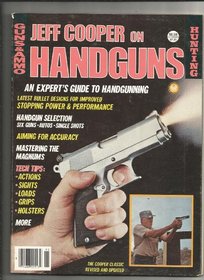 Jeff Cooper on handguns