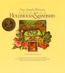 Hollyhocks and Radishes: Mrs Chard's Almanac Cookbook