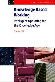 Knowledge-Based Working (Knowledge Management)