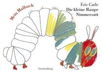 Die Kleine Raupe Nimmersatt.Mein Malbuch