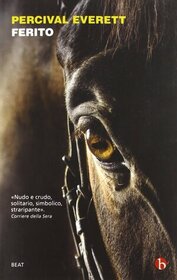 Ferito (Wounded) (Italian Edition)