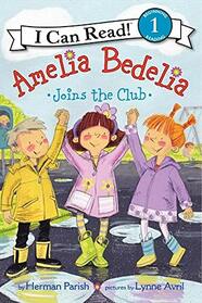 Amelia Bedelia Joins the Club (I Can Read Level 1)