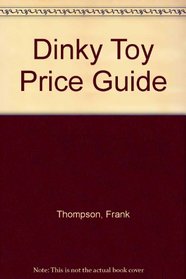 Dinky Toy Price Guide