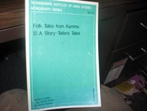 Folk Tales from Kammu-II: A Storytellers Tales from Thailand and Laos