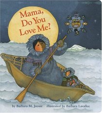 Mama, Do You Love Me? (Board Book)