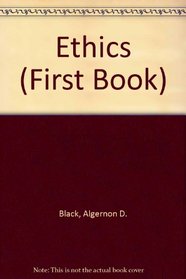 Ethics (First Book)