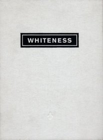 Whiteness: A Wayward Construction