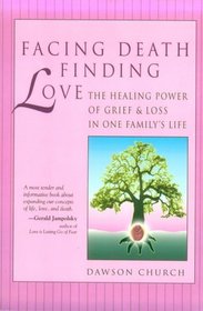 Facing Death, Finding Love