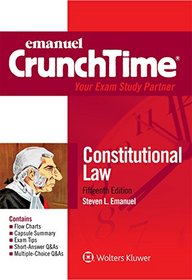 CrunchTime: Constitutional Law (Emanual Crunchtime)