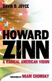 Howard Zinn: A Radical American Vision