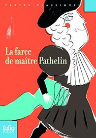 Farce De Maitre Pathelin (Folio Junior Textes classiques) (French Edition)