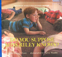 Do You Suppose Miss Riley Knows?