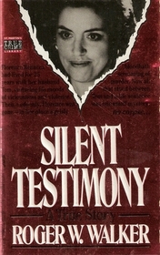 Silent Testimony