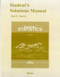 Student Solutions Manual for Elementary Statistics