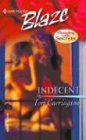 Indecent: Sleeping with Secrets (Harlequin Blaze)