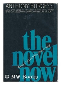The Novel Now: A Guide to Contemporary Fiction
