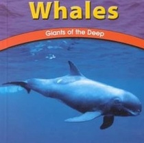 Whales: Giants of the Deep (Wild World of Animals)