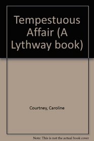 Tempestuous Affair (A Lythway book)