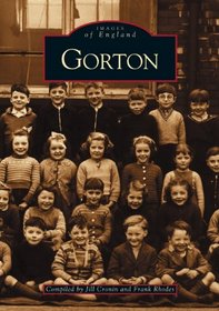 Gorton (Archive Photographs)