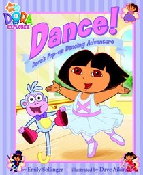Dance!: Dora's Pop-up Dancing Adventure (Dora the Explorer)