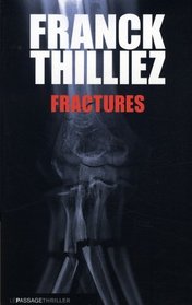 Fractures (French Edition)