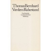 Vor dem Ruhestand: E. Komodie von dt. Seele (German Edition)