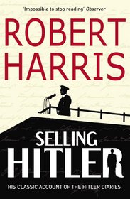 Selling Hitler - Classic Account of the Hitler Diaries