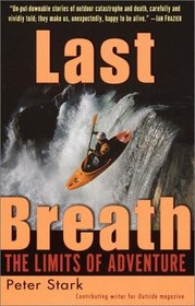Last Breath : The Limits of Adventure