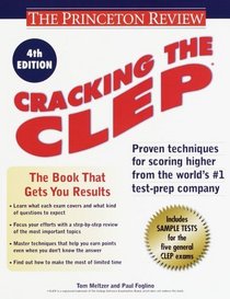 Cracking the CLEP, 4th Edition (Cracking the Clep)