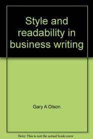 Style and readability in business writing: A sentence-combining approach