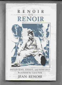 Renoir on Renoir: Interviews, Essays, and Remarks (Cambridge Studies in Film)
