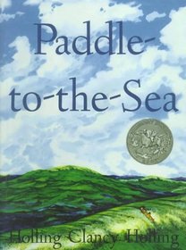 Paddle-To-The-Sea (Caldecott Honor Books)