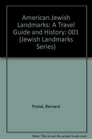 American Jewish Landmarks: A Travel Guide and History (Jewish Landmarks Series)