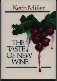 Taste of New Wine Rev/E