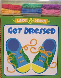 Lace & Learn Get Dressed