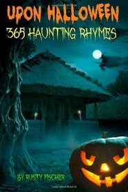 Upon Halloween: 365 Hauntnig Rhymes