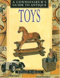 Connoisseur's Guide to Antique Toys