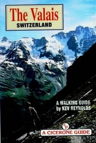 The Valais - A Walking Guide