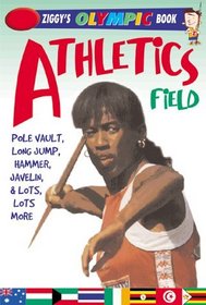Athletics: Field (Ziggy's Pocket Olympics Books)
