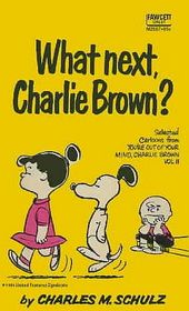 What next,Charlie Brown?