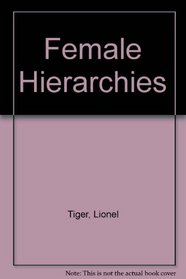 Female Hierarchies