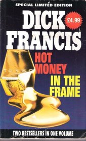 Hot Money / In the Frame